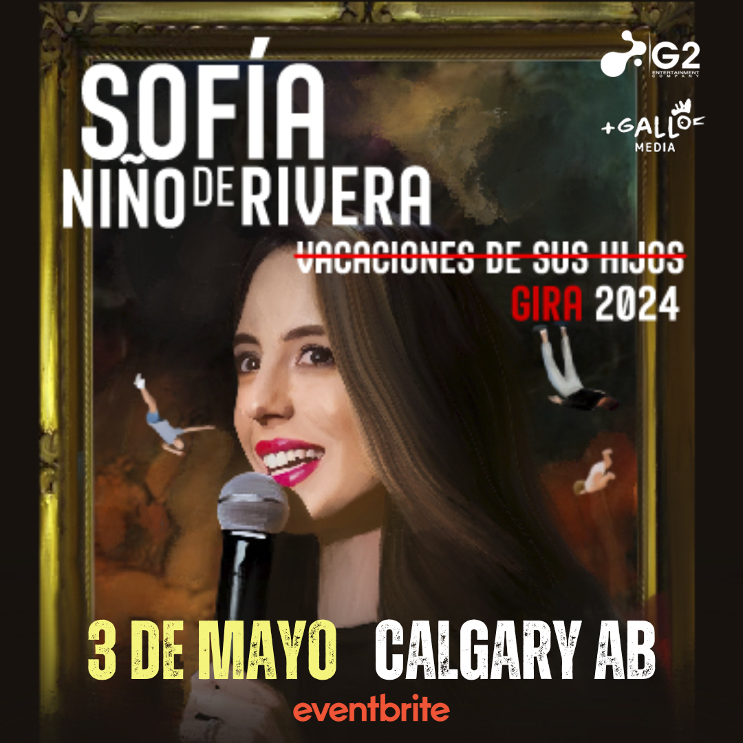 Sofia Niño De Rivera en Calgary el 3 de Mayo